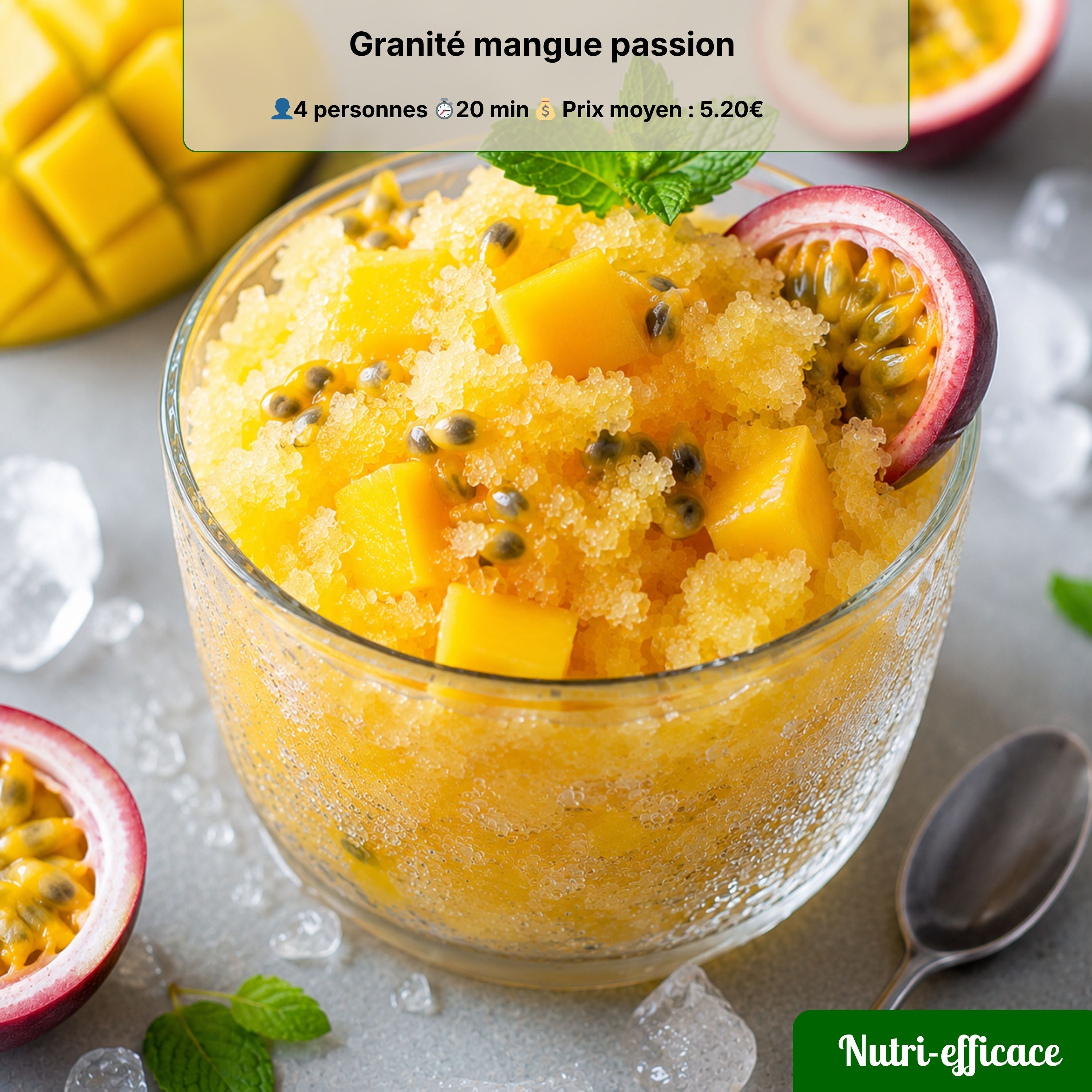 Granité mangue passion maison, dessert glacé aux fruits exotiques